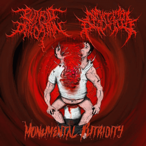 Monumental Discharge : Monumental Putridity